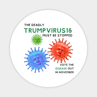 The Deadly Trump Virus Must Be Stopped Magnet